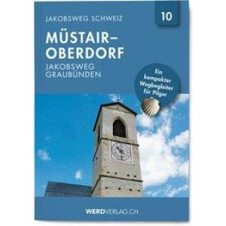 Jakobsweg Schweiz 10 Mstair-Oberdorf