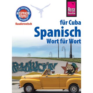 Spanisch fr Cuba - Wort fr Wort