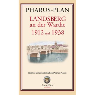 Landsberg an der Warthe 1912 und 1938, 1:10.000 - LandkartenSchropp.de
