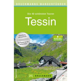 Tessin - Die 40 schnsten Wandertouren