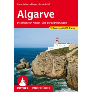 Algarve - Die schnsten Ksten- und Bergwanderungen