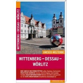Wittenberg Dessau Wrlitz